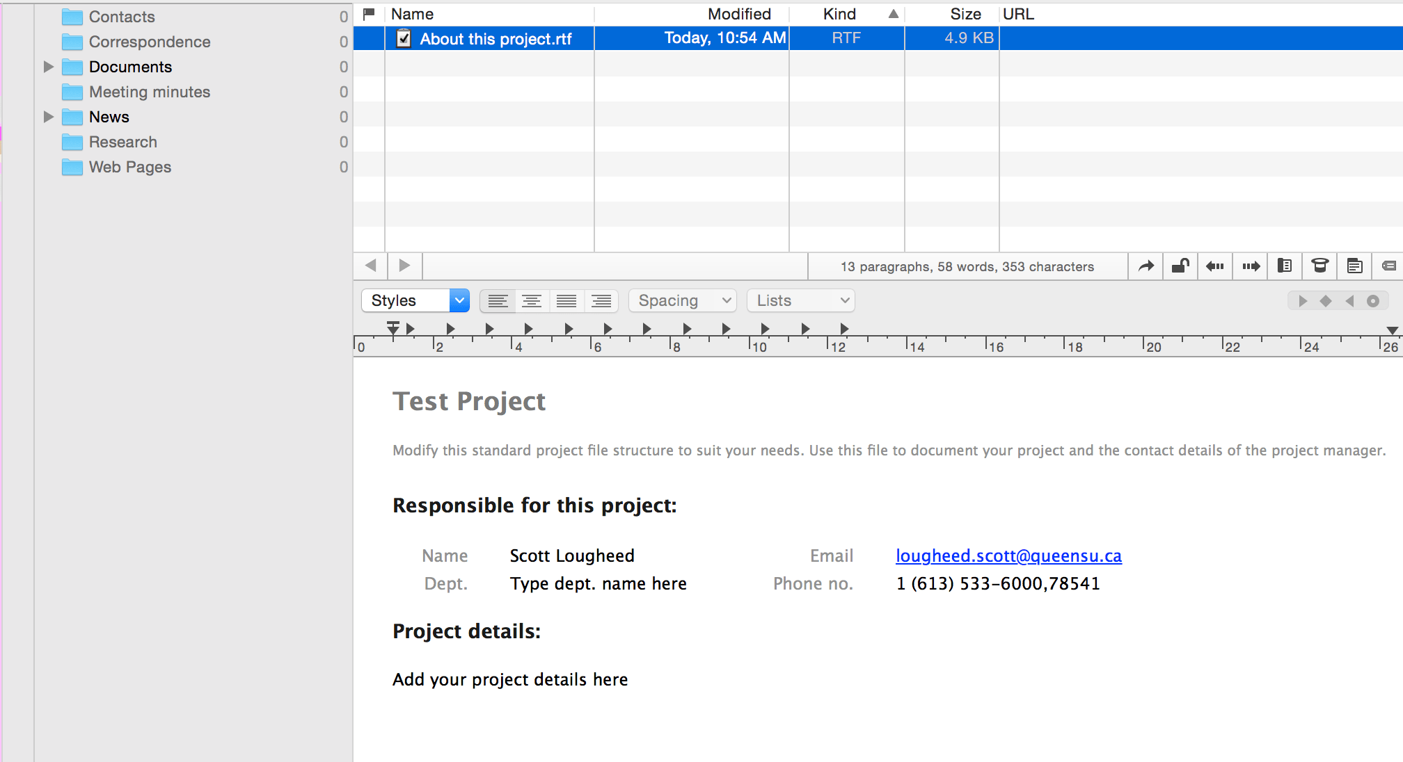 A more advanced template in DEVONthink. This is the pre-installed Project template. You can see the pre-generated file structure to the right, ready to be filled in!